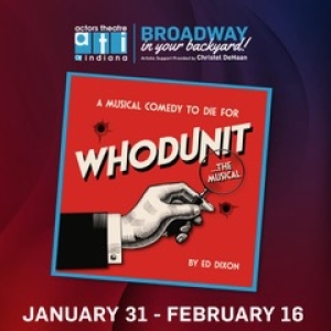 Actors Theatre Of Indianas 20th Anniversary Season Rolls Into New Year With WHODUNIT Photo