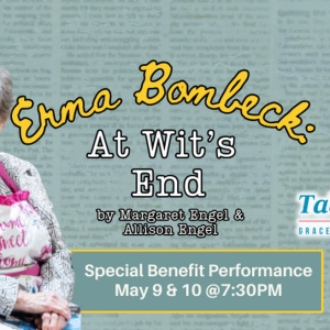 ERMA BOMBECK: AT WIT'S END to be Presented at Theatre Tuscaloosa