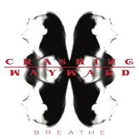 Crashing Wayward Release Their Debut Single 'Breathe' Photo