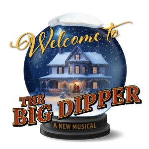 WELCOME TO THE BIG DIPPER to Release Original Cast Recording Interview