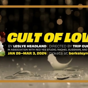 VIDEO: Watch a Teaser for Leslye Headland's CULT OF LOVE, Coming to Berkeley Rep in…