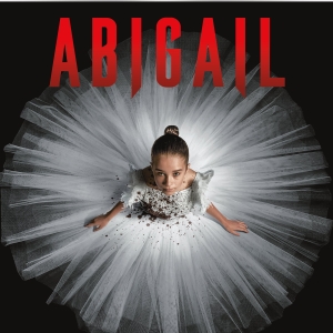 ABIGAIL, Starring Melissa Barrera, Arrives on Digital Next Week Photo