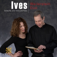 Out Now: Weilerstein Duo Releases EP Of Charles Ives' Violin Sonata No. 3 On Azica Re Album