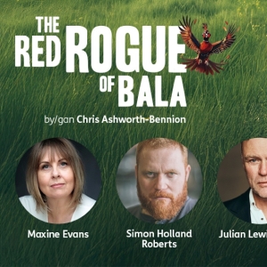 Cast Set For THE RED ROGUE OF BALA at Theatr Clwyd Photo