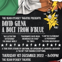 The Irish Premiere Of A BOLT FROM D'BLUE By David Gilna to be Presented at The Sean O Photo