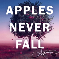 Peacock Announces Straight to Series Order for APPLES NEVER FALL Photo