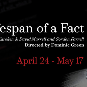 THE LIFESPAN OF A FACT Now Playing At Parker Players Theater Company Photo