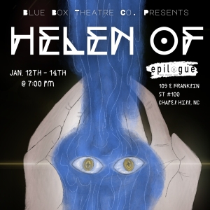 Blue Box Theatre Co. Presents HELEN OF