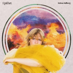 Helena Hallberg Releases Debut LP 'EPITHET'