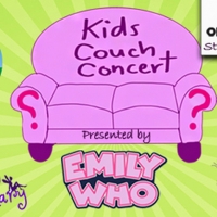 Emily Who and Rogue Projects Will Premiere Second Kids Couch Concert May 1 Photo