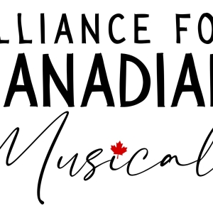 Alliance For Canadian Musicals Unveils Toronto Fringe Lineup Photo