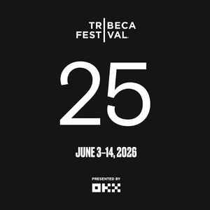 Tribeca Festival Sets Milestone 25th Edition for 2026 Photo
