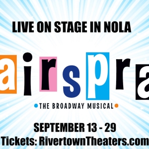 Rivertown Theaters To Present The Broadway Hit HAIRSPRAY Photo