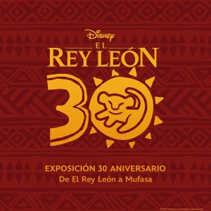 La exposición del 30 aniversaro de EL REY LEÓN abre en Madrid