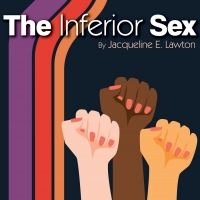Hangar Theatre Company to Stream THE INFERIOR SEX