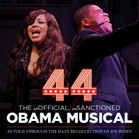 44 �" THE UNOFFICIAL, UNSANCTIONED OBAMA MUSICAL to Return to The Bourbon Room Holly Photo