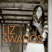 BWW Album Review: THE LIZ SWADOS PROJECT is an Emotionally Moving Tribute to this One Photo