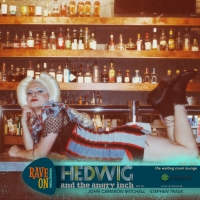 Rave On Productions Opens The Omaha Series With HEDWIG AND THE ANGRY INCH