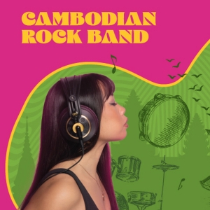 CAMBODIAN ROCK BAND to Have Canadian Premiere at The Arts Club Theatre Company Photo