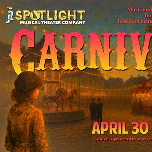 CARNIVAL Replaces DO I HEAR A WALTZ? at J2 Spotlight Theatre Company Photo