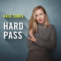 Announcing Katie Compa's Debut Comedy Album HARD PASS Out Friday, Sept. 13 Photo