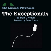 The Liminal Playhouse Opens Fifth Season with THE EXCEPTIONALS Video