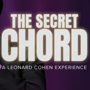 THE SECRET CHORD to Return to Segal Centre's Sylvan Adams Theatre Photo