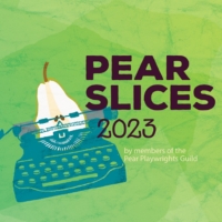 Pear Theatre Will Present PEAR SLICES 2023 Beginning in April
