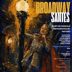 BROADWAY SANTES 2026 regresa a Mataró con su tercera edición y la colaboración esp Photo