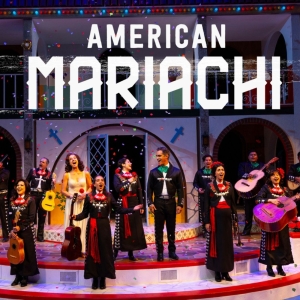 Spotlight: AMERICAN MARIACHI at Two River Theater Special Offer