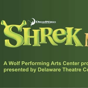 SHREK THE MUSICAL to be Presented at Delaware Theatre Company