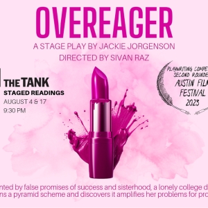 Pyramid Scheme Play, OVEREAGER, Will Be Presented as a Staged Reading at The Tank's L Photo