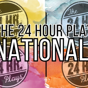 The 24 Hour Plays Nationals Open 2025 Applications and Reveal LA Expansion Interview