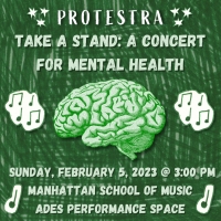 PROTESTRA to Present TAKE A STAND: A CONCERT FOR MENTAL HEALTH in February