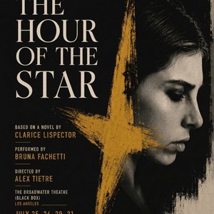 THE HOUR OF THE STAR Solo Adaptation to Make LA Debut at The Broadwater Photo