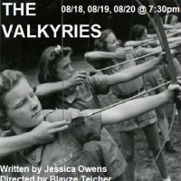 Discounted Tickets Available for Opening Night of THE VALKYRIES at LadyFest Photo