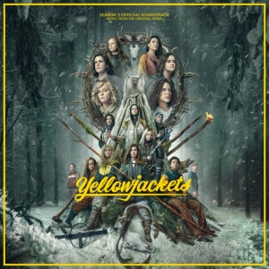 YELLOWJACKETS Season Two Soundtrack Out Today