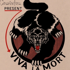 The Conspirators Present To Present VIVA LA MORT At Otherworld Theatre This May Video