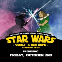 Variations on a Theme Called COVID Presents Digital Benefit Reading of STAR WARS…