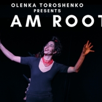 I AM ROOT Ukrainian Canadian Theatre Show Comes to Adelaide Fringe 2023