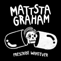 MattstaGraham Releases Debut Album 'Prescribe Whatever' Photo