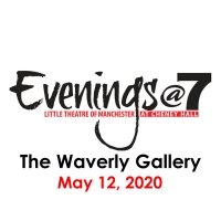 LTM's Evenings@7 Will Present THE WAVERLY GALLERY Photo
