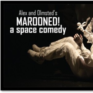 MAROONED! A SPACE COMEDY to Make Cincinnati Debut at the Aronoff Center Photo