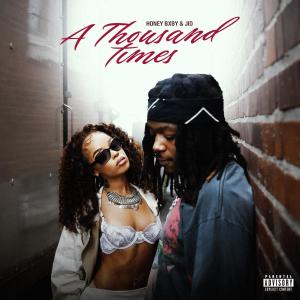Honey Bxby and JID Collide on New Single A THOUSAND TIMES Photo
