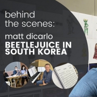 VIDEO: Rehearsals Start for BEETLEJUICE South Korea in New Vlog from Matt DiCarlo