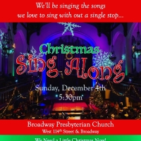Broadway Presbyterian Church to Host 11TH ANNUAL CHRISTMAS SING ALONG, Sunday…