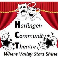 Harlingen Community Theatre Announces Two Fundraisers to Offset Financial Burden of t
