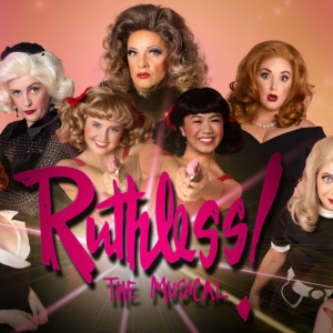 RUTHLESS! The Musical Comes to The Alex Theatre in March