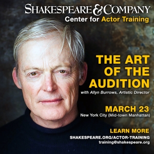 Shakespeare & Company to Present The Art Of The Audition Workshop In NYC
