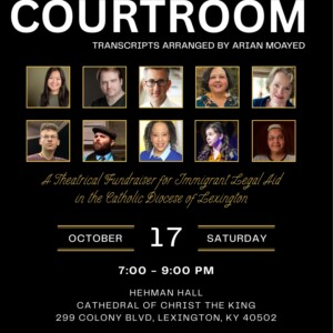 THE COURTROOM to Stage Deportation Trial Benefit in Lexington Cathedral Photo